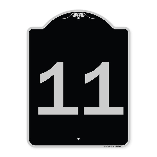 Sign with Number 11 Heavy-Gauge Aluminum Architectural Sign, 24" x 18", BS-1824-22911